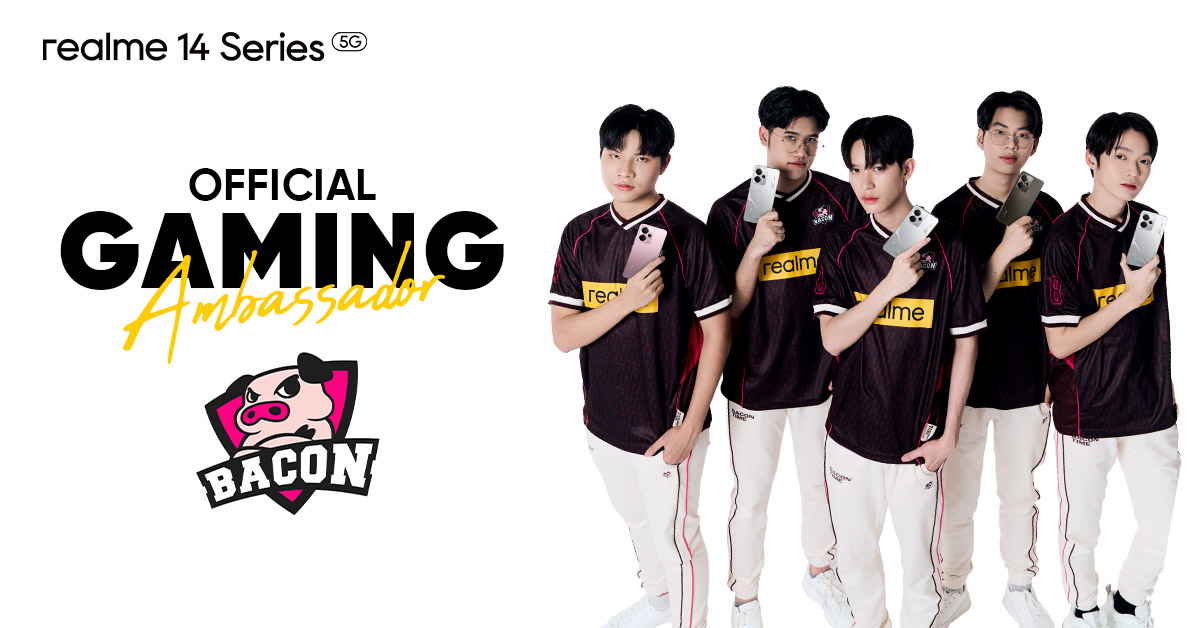 'realme 14 Series 5G' X 'Bacon Time' ผนึกกำลังทีมอีสปอร์ตระดับโลก เปิดตัว Performance Dominator คนใหม่ สัมผัสนวัตกรรมเกมมิ่งโฟนสุดยิ่งใหญ่ 27 มี.ค นี้ พร้อมกัน!