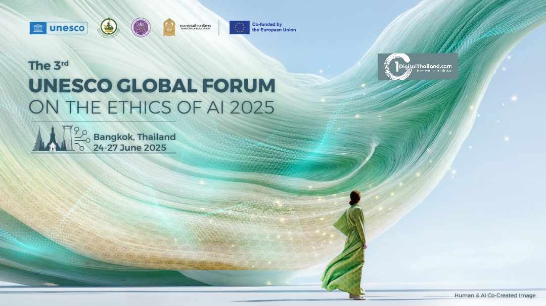 รองนายกฯ ประเสริฐ ย้ำบทบาทผู้นำไทย จัดประชุมวิชาการ  'The 3rd UNESCO Global Forum on the Ethics of AI 2025'