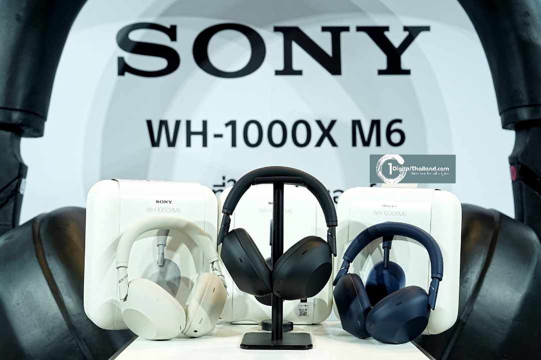 โซนี่ไทย เปิดตัวหูฟังไร้สายแบบครอบหูรุ่นใหม่ล่าสุด WH-1000XM6 แคมเปญ 'ฟังที่ใช่ ไม่มีนอยส์' ยกระดับการตัดเสียงรบกวนด้วย AI 