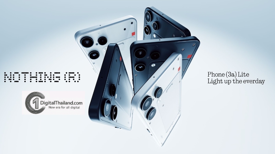 Nothing เปิดตัว Phone (3a) Lite สมาร์ตโฟนดีไซน์เป็นเอกลักษณ์ พร้อมนวัตกรรมเพื่อทุกคน เริ่มต้นเพียง 7,999 บาท
