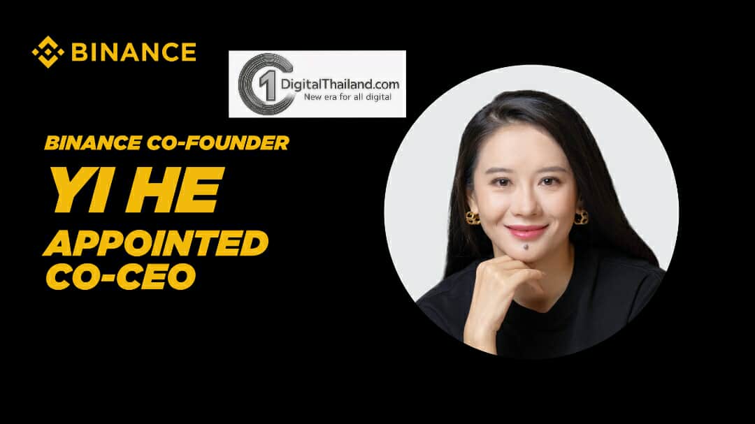 Binance แต่งตั้ง 'ยี่ เหอ' ผู้ร่วมก่อตั้ง Binance เป็นซีอีโอร่วม (Co-CEO) ในช่วงเดียวกับจำนวนผู้ใช้งานใกล้แตะ 300 ล้านราย