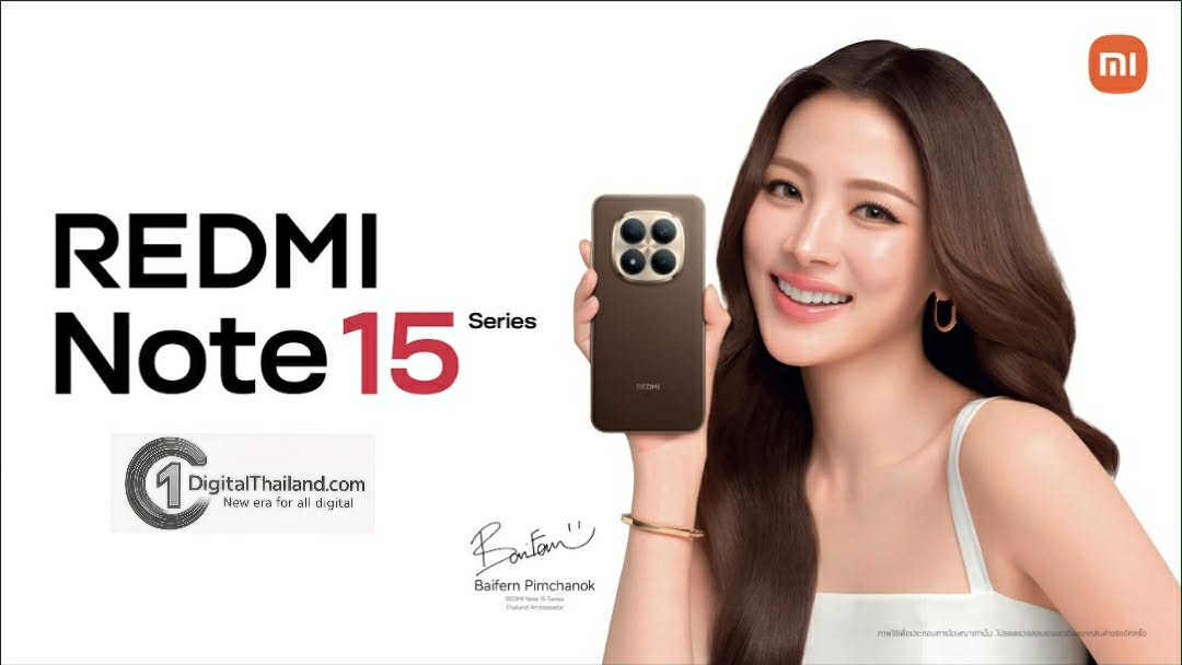 เสียวหมี่ ประเทศไทย เตรียมสร้างปรากฏการณ์ใหม่ ดึง ‘ใบเฟิร์น พิมพ์ชนก’ เปิดตัว REDMI Note 15 Series