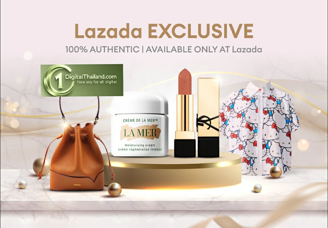 ลาซาด้า ย้ำผู้นำอีคอมเมิร์ซพรีเมียม เปิดตัว ‘Lazada EXCLUSIVE’ รวมแบรนด์ดังเฉพาะบนแพลตฟอร์ม ฉลองครบรอบ 14 ปี เซลใหญ่วันเกิด 24 มี.ค. นี้