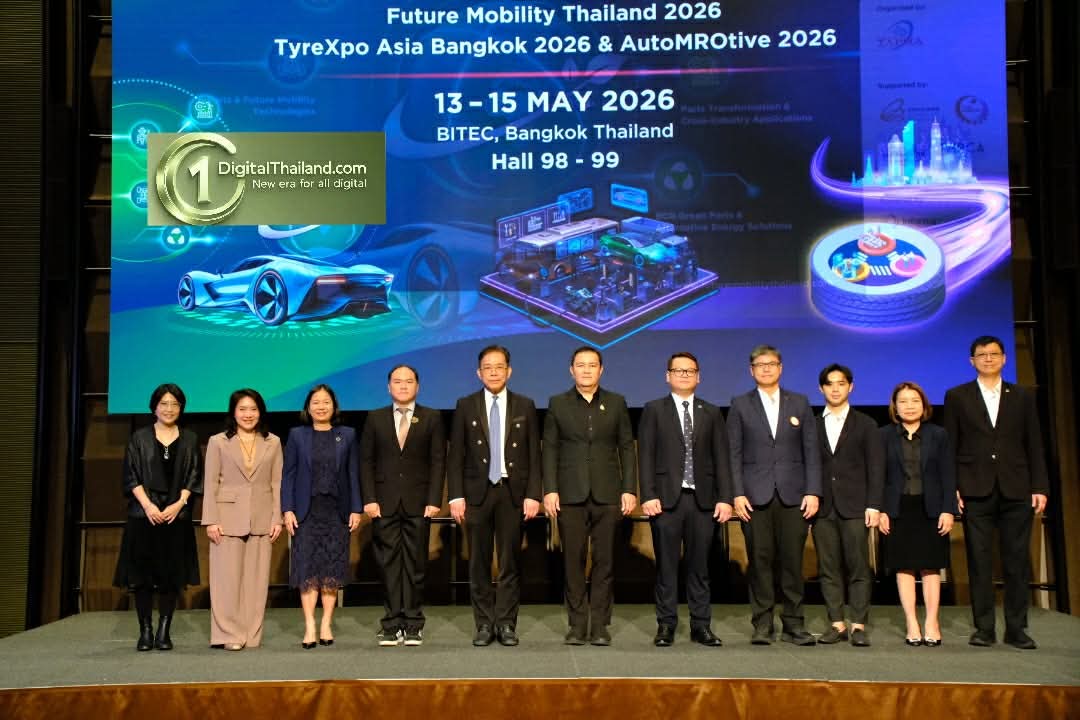 เปิดเวที 'Future Mobility Thailand 2026 และ TyreXpo Asia Bangkok & AutoMROtive 2026' เชื่อมโลกธุรกิจ–เทคโนโลยี ดันประเทศสู่ Technology-Driven Hub
