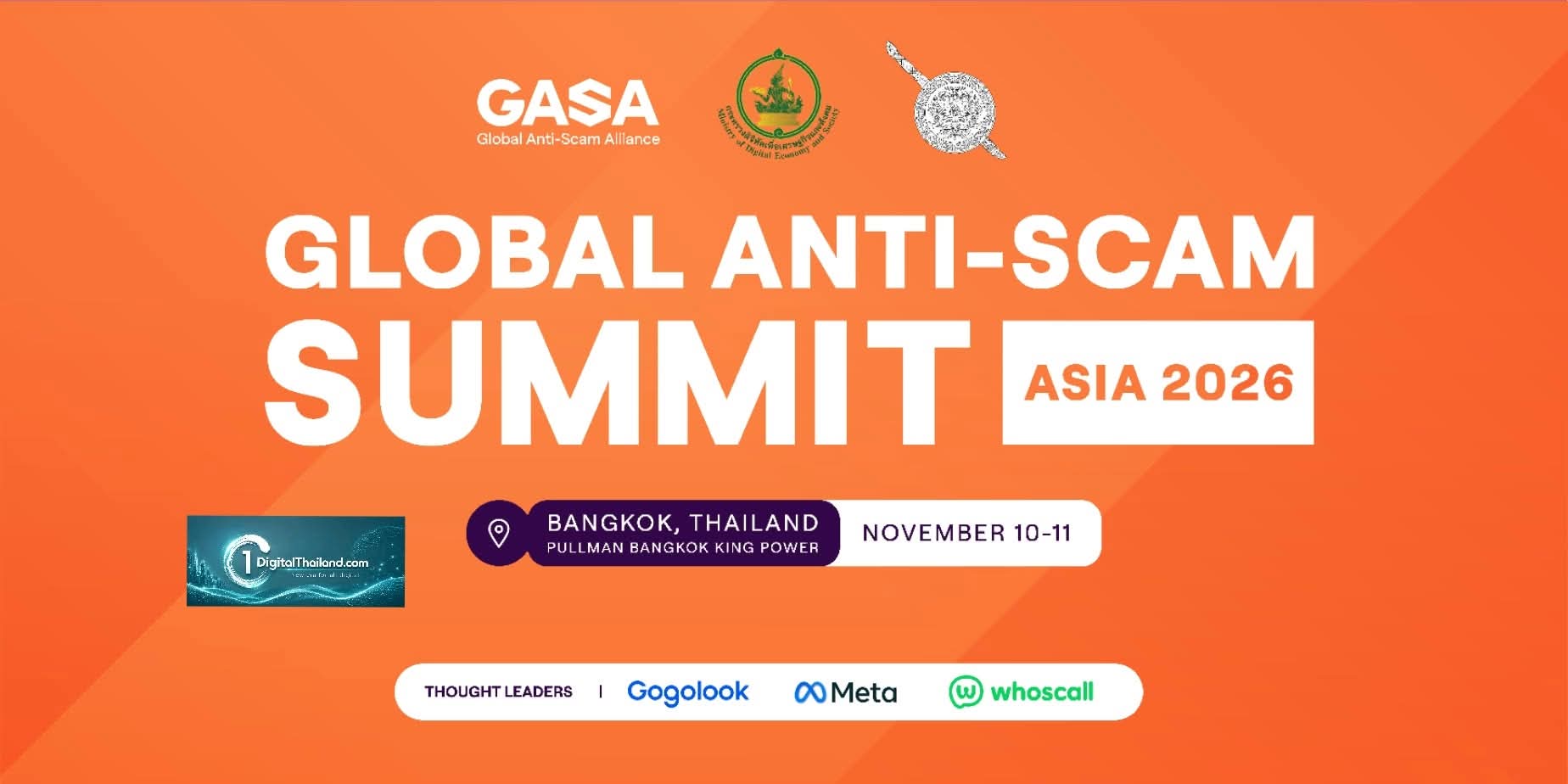 GASA ผนึก Gogolook และ Meta จัด Global Anti-Scam Summit Asia ในกรุงเทพฯ ครั้งแรก ร่วมกับกระทรวงดิจิทัลฯ ภาครัฐ เอกชน และภาคประชาสังคมทั่วภูมิภาค หารือสกัดเครือข่ายสแกมเมอร์ข้ามชาติ คุ้มครองผู้เสียหาย และรับมือภัย AI